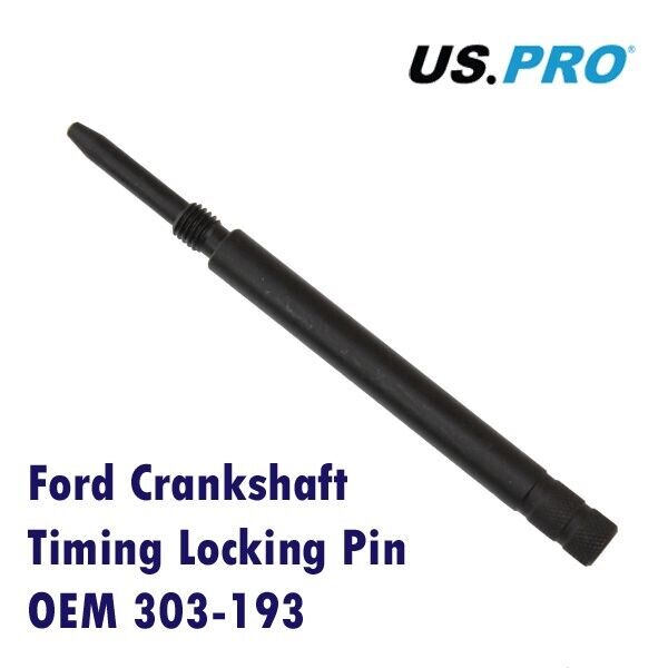US PRO 7043 Ford Crankshaft Timing Locking Pin Oem 303-193 petrol & Diesel